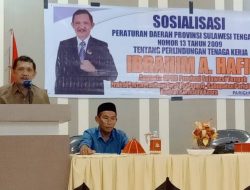 Ibarhim A Hafid Berharap Perubahan Perda Nomor 13 Tahun 2009 Berikan Jaminan Hukum Lebih Baik kepada Tenaga Keja di Sulteng